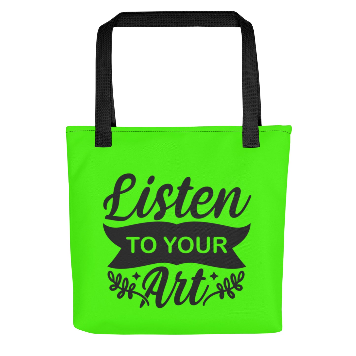 "Listen to your art" Tote bag