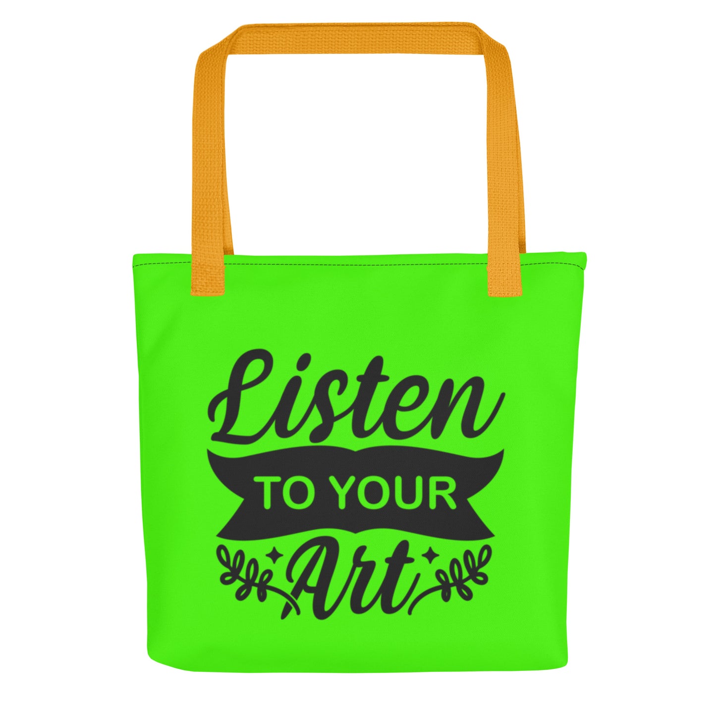 "Listen to your art" Tote bag